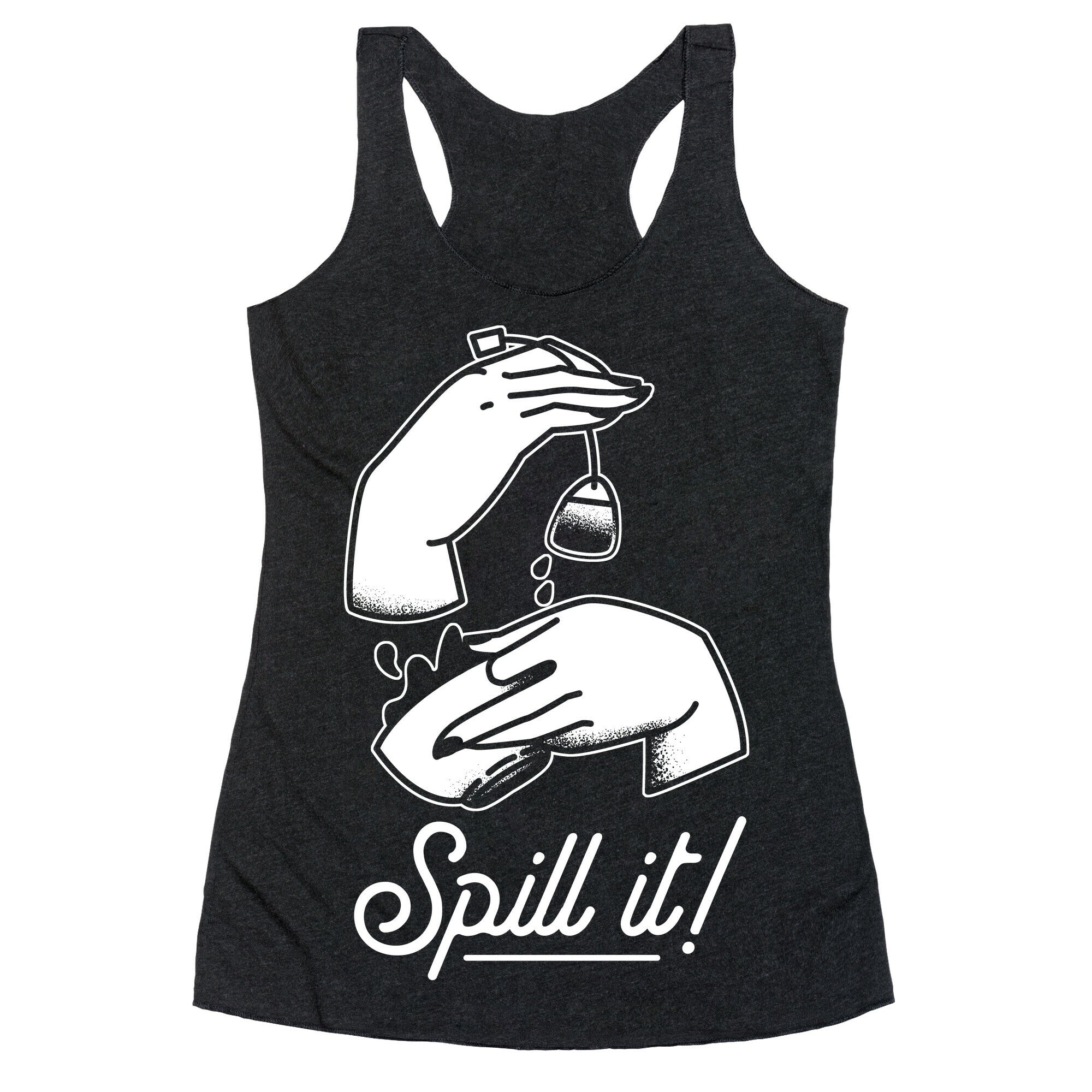 Spill It Tea Racerback Tank